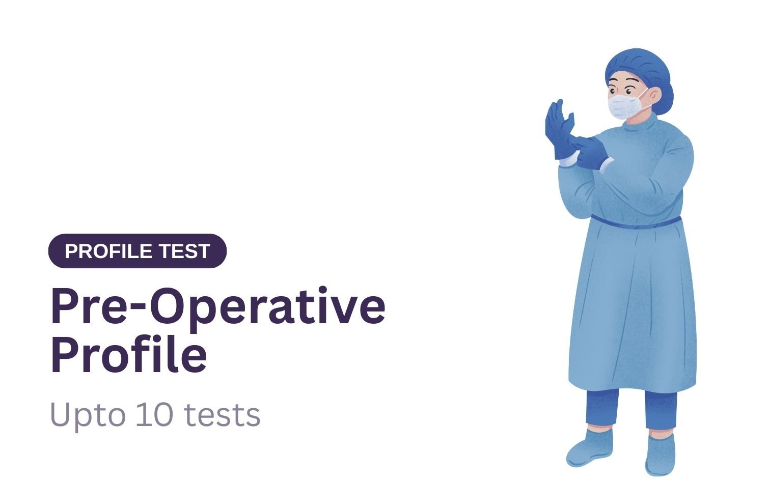 Pre-Operative Profile